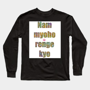 Chant Long Sleeve T-Shirt